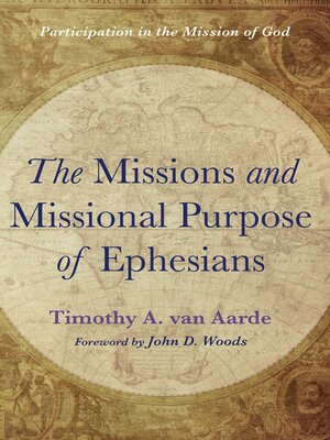 cover image of The Missions and Missional Purpose of Ephesians